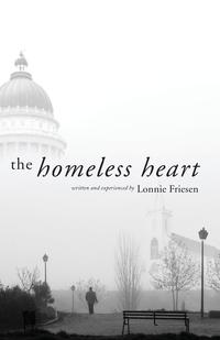 Lonnie Friesen - «The Homeless Heart»