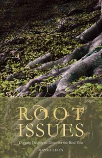 Mayra Leon - «Root Issues»