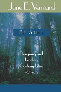 Jane E. Vennard - «Be Still»