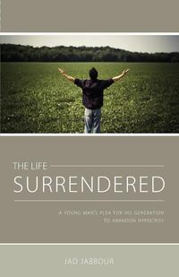 The Life Surrendered