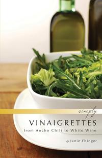 Janie Ebinger - «Simply Vinaigrettes»