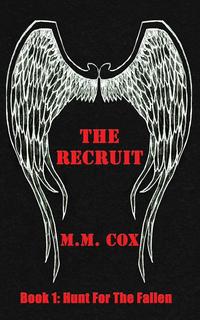 M. M. Cox - «The Recruit»