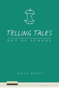 Dale Davis - «Telling Tales Out of School»