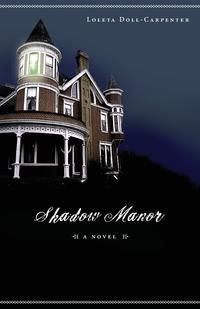 Shadow Manor