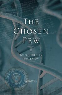 Joseph DiLalla - «The Chosen Few»