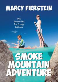 Marcy Fierstein - «Smoke Mountain Adventure»