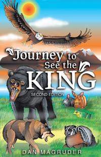 Dan Magruder - «Journey to See the King»