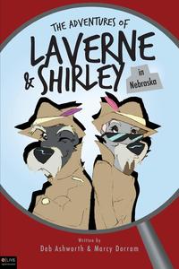 Deb Ashworth - «The Adventures of Laverne & Shirley»