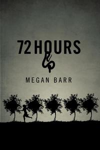 Megan Barr - «72 Hours»