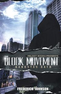 Frederick Johnson - «The Block Movement»