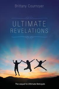 Brittany Cournoyer - «Ultimate Revelations»