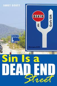 Janet Scott - «Sin is a Dead End Street»