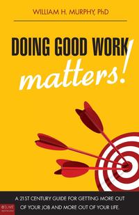 Doing Good Work Matters!