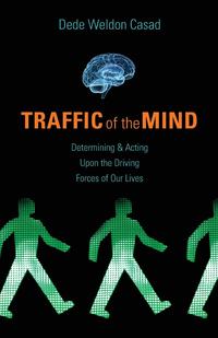 Traffic of the Mind