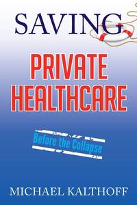 Saving Private Healthcare