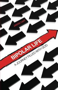 Jason Taff - «Bipolar Life»