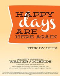 Walter J. McBride - «Happy Days are Here Again, Step by Step»