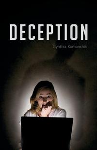 Cynthia Kumanchik - «Deception»