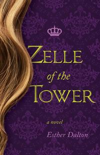 Esther Dalton - «Zelle of the Tower»