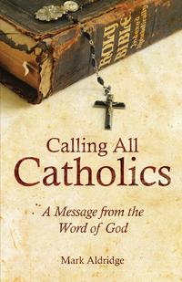Mark Aldridge - «Calling All Catholics»