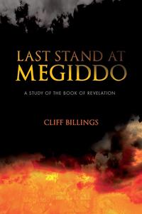 Cliff Billings - «Last Stand at Megiddo»
