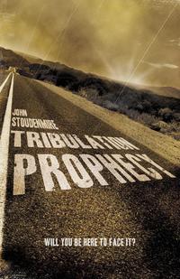 John Stoudenmire - «Tribulation Prophecy»