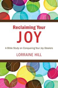 Reclaiming Your Joy