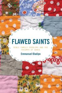 Emmanuel Oladipo - «Flawed Saints»