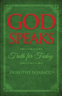 Dorothy Nyabadza Ojacore - «God Speaks»