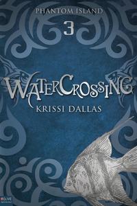 Krissi Dallas - «Watercrossing»