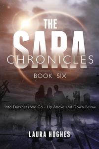 Laura Hughes - «The Sara Chronicles»