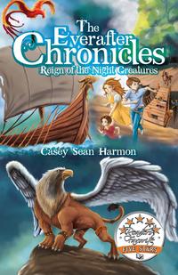 Casey Sean Harmon - «The Everafter Chronicles»