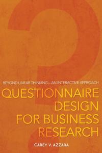 Carey V. Azzara - «Questionnaire Design for Business Research»
