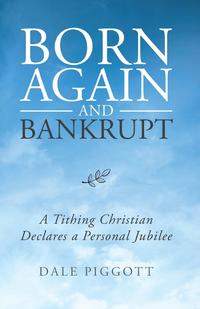 Born Again and Bankrupt