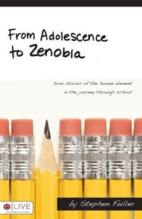 Stephen Fuller - «From Adolescence to Zenobia»