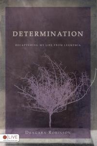 Deagara Robinson - «Determination»