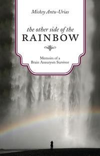 Mickey Antu-Urias - «The Other Side of the Rainbow»