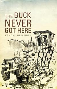 Kendal Hemphill - «The Buck Never Got Here»