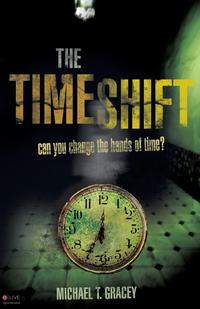 Michael T. Gracey - «The Time Shift»