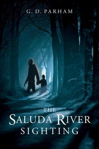 The Saluda River Sighting
