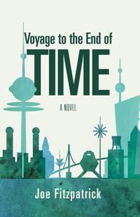 Joe Fitzpatrick - «Voyage to the End of Time»