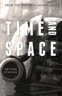 Nathan Perkins - «Time and Space»