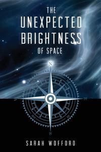 The Unexpected Brightness of Space