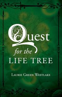Quest for the Life Tree