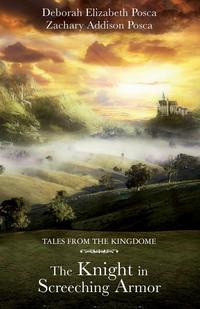 Deborah Elizabeth Posca - «Tales from the Kingdome»