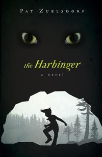 Pat Zuelsdorf - «The Harbinger»