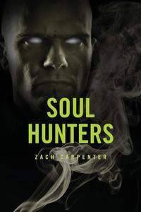Zach Carpenter - «Soul Hunters»