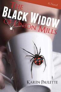 Karen Paulette - «The Black Widow of Union Mills»