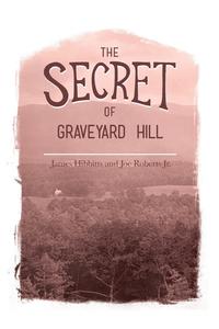 The Secret of Graveyard Hill