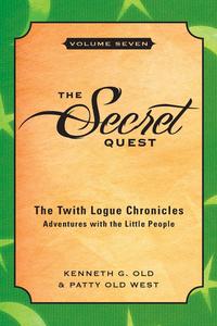 Kenneth G. Old - «The Secret Quest»
